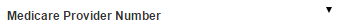 6. Medicare Provider
Number Selection
