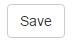 7. Save Button